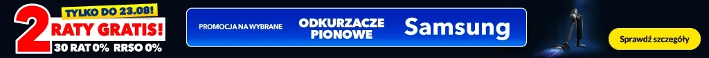 AD - Samsung - dwie raty gratis 0725 - belka 1024x85   odkurzacze pionowe 